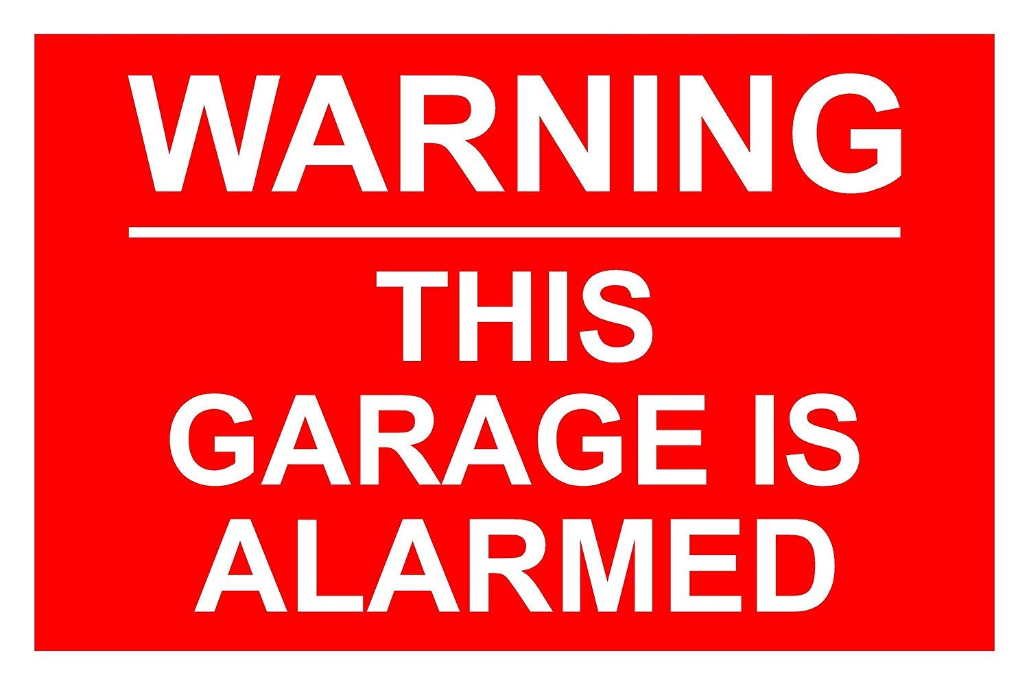 Warning This Garage Is Alarmed Aluminium Composite Sign 200mm x 135mm x 3mm Thick Red/White.