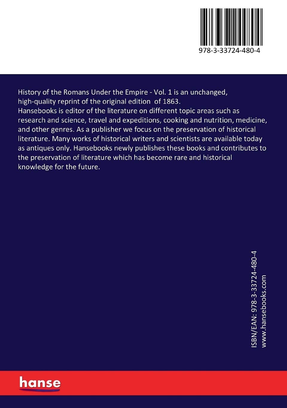 History of the Romans Under the Empire: Vol. 1
