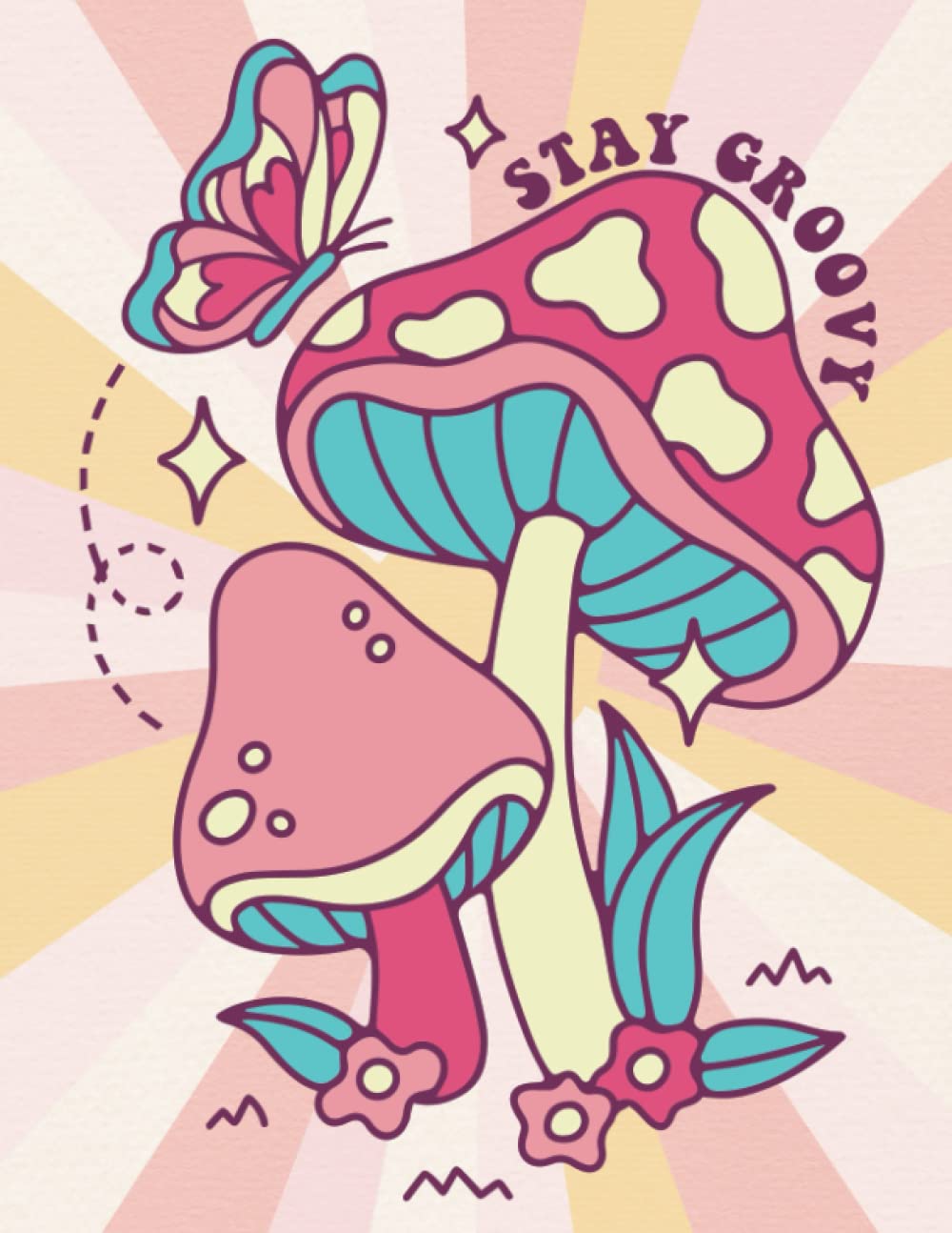 Stay Groovy: Lined Journal