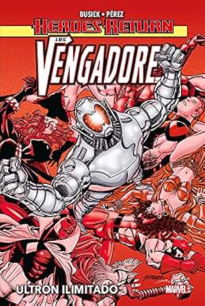 Los Vengadores 2. Ultrón ilimitado (HEROES RETURN)