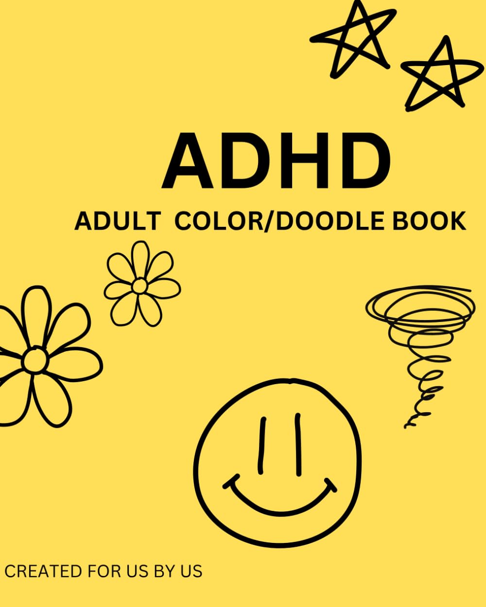 ADHD ADULT COLORING/DOODLE BOOK