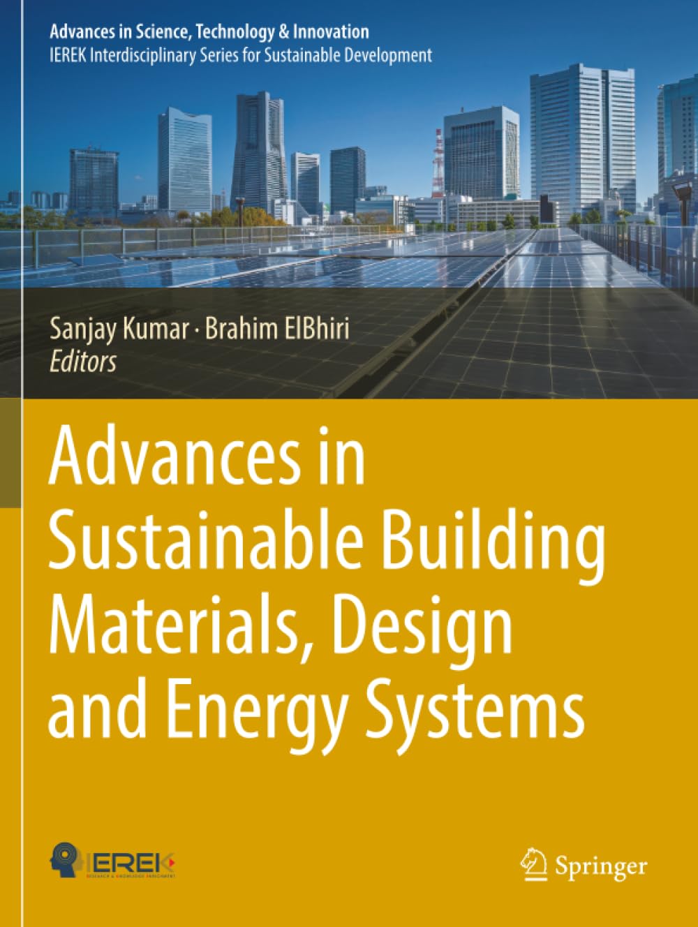 Advances in Sustainable Building Materials, Design and Energy Systems (Advances in Science, Technology & Innovation)