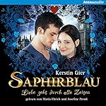 Saphirblau (Liebe geht durch alle Zeiten 2)