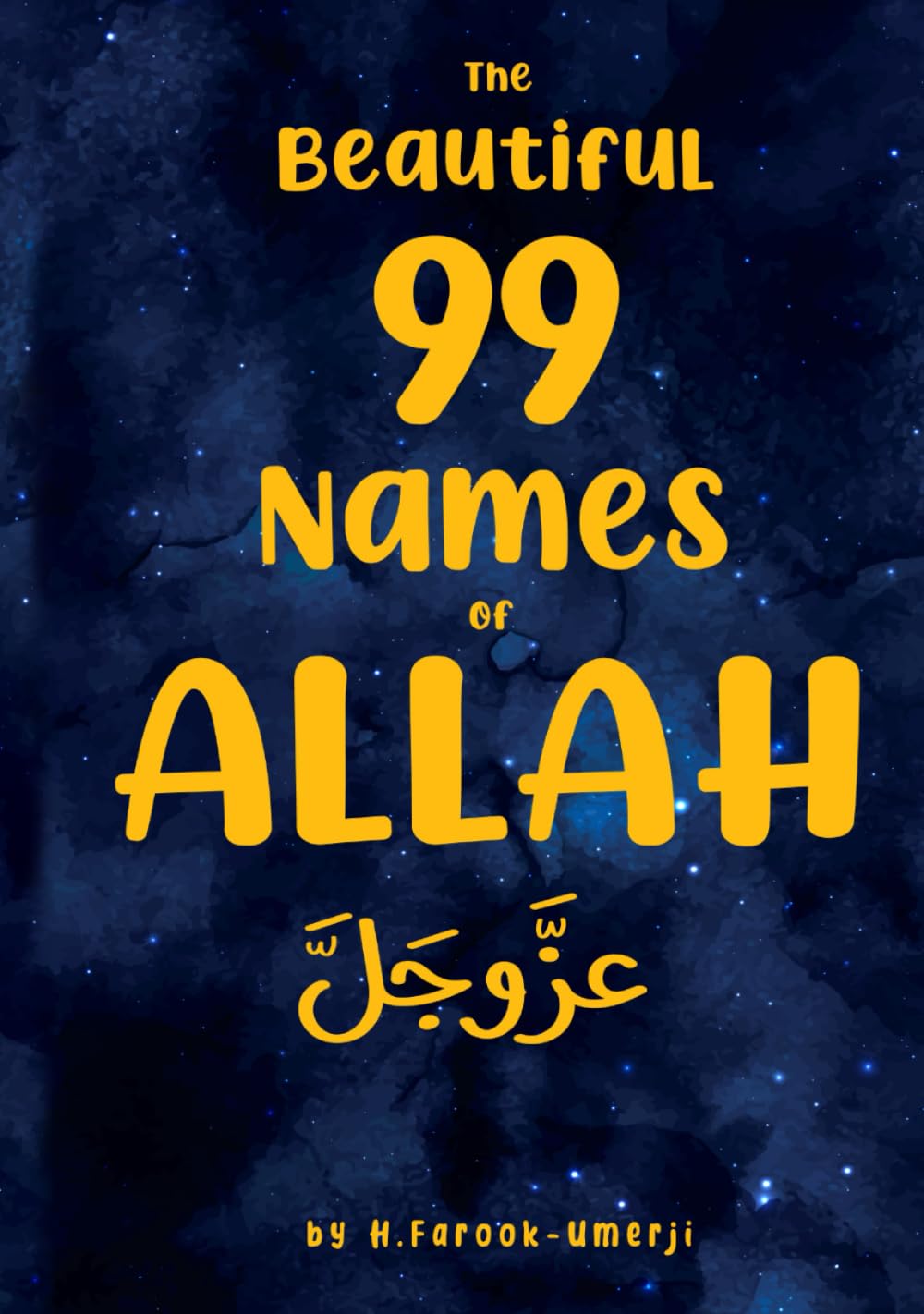 The Beautiful 99 Names of Allah