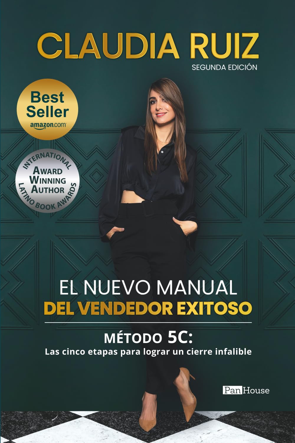 El nuevo manual del vendedor exitoso: Método 5c: Las cincos etapas para lograr un cierre infalible