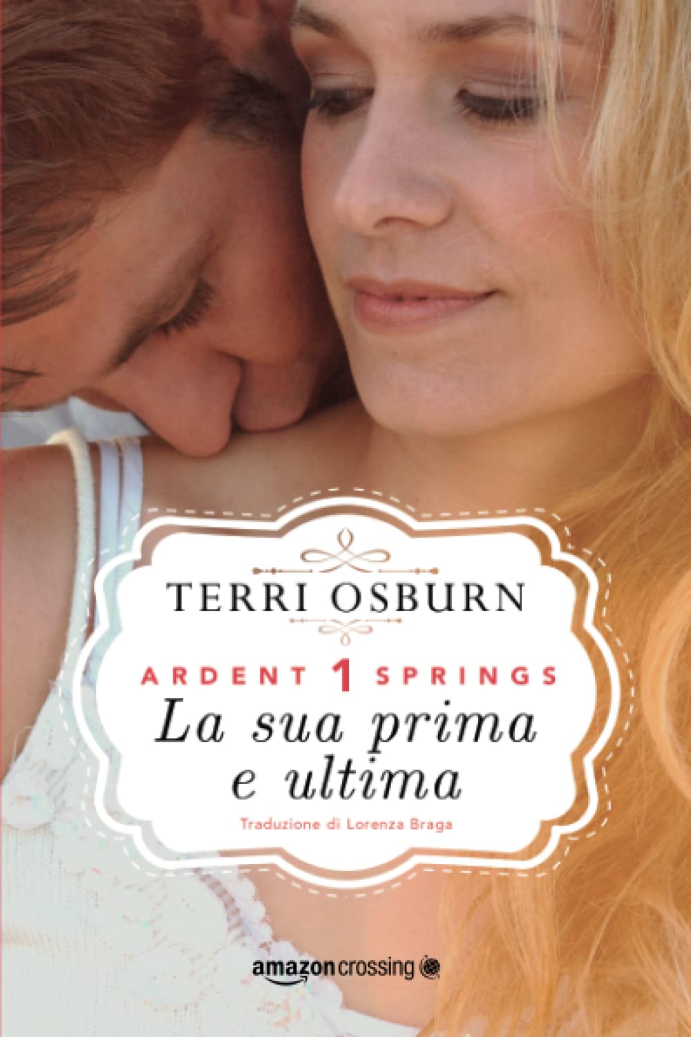 La sua prima e ultima