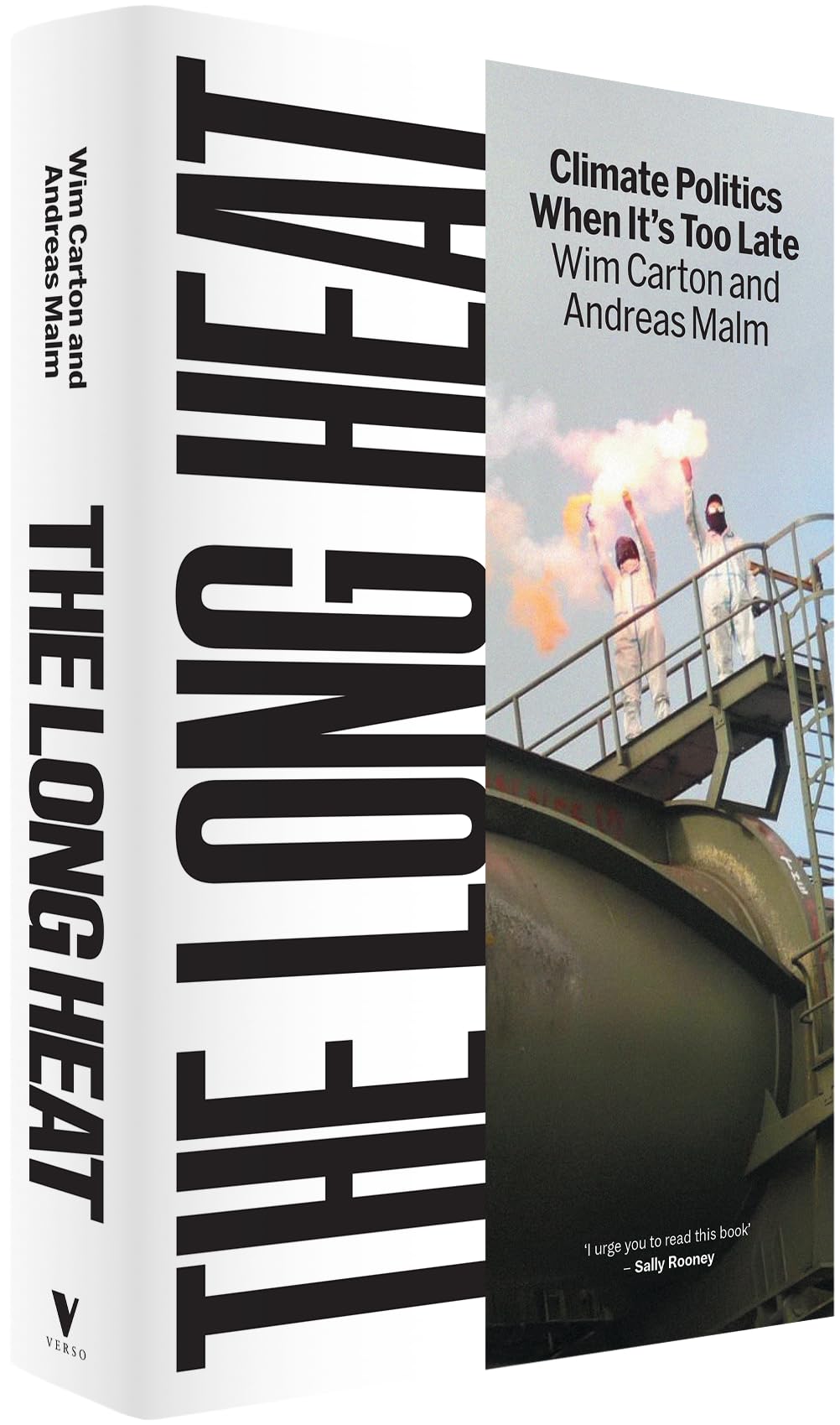 The Long Heat: Climate Politics When It's Too Late