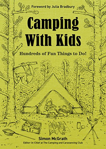 Amazon Com Camping With Kids Hundreds Of Fun Things To Do Ebook Simon Mcgrath Kindle Store