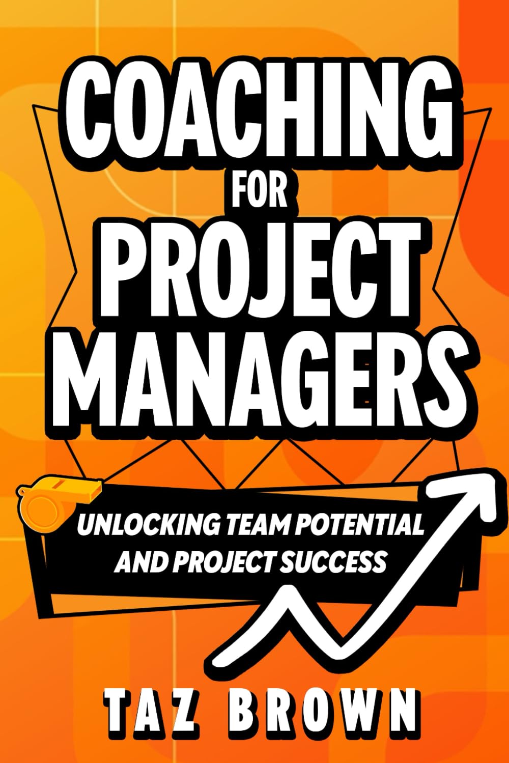 Coaching for Project Managers: Unlocking Team Potential and Project Success