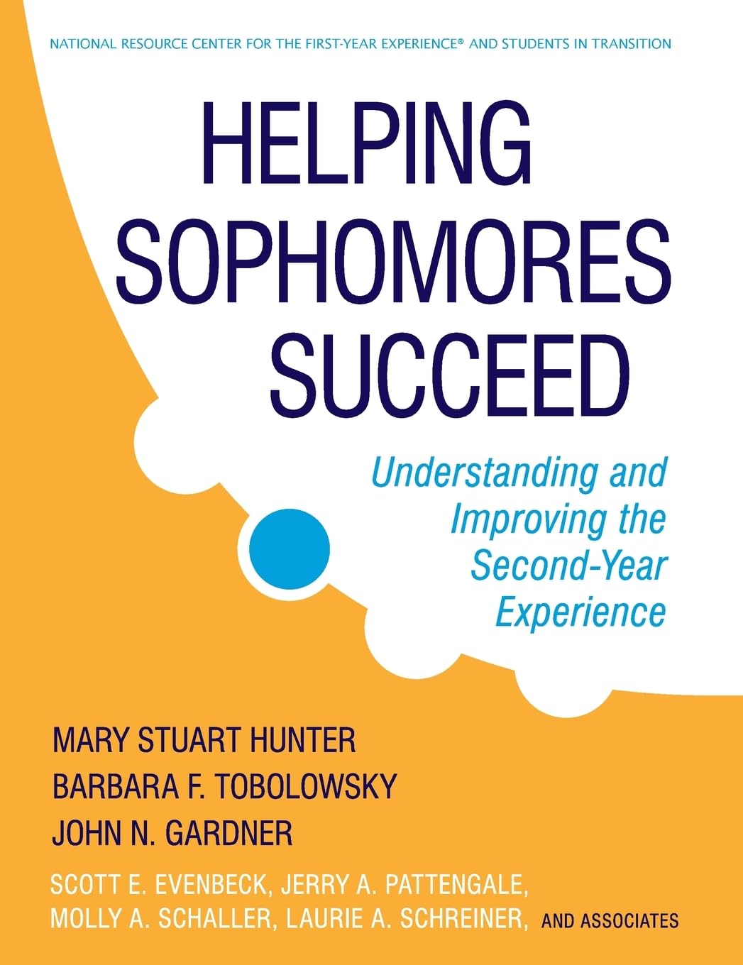 Helping Sophomores Succeed: Understanding and Improving the Second Year Experience