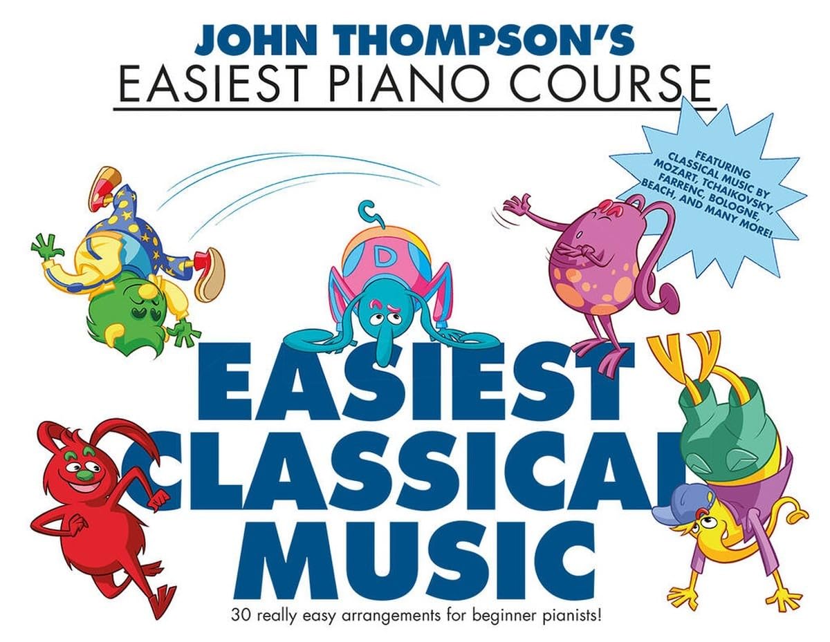 John Thompson's Easiest Classical Music. Piano Solo.