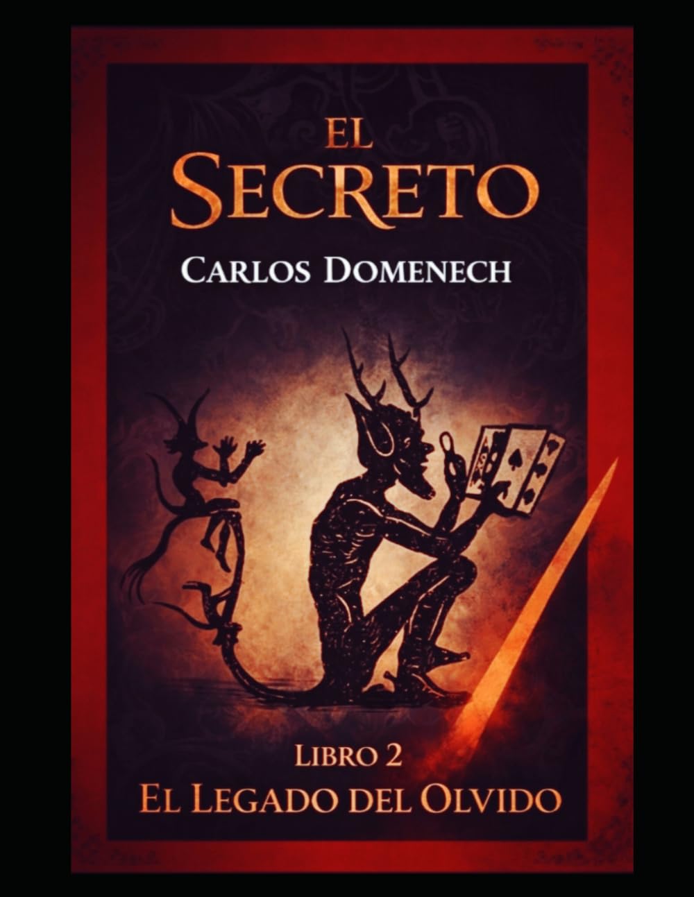 El secreto: El legado del olvido