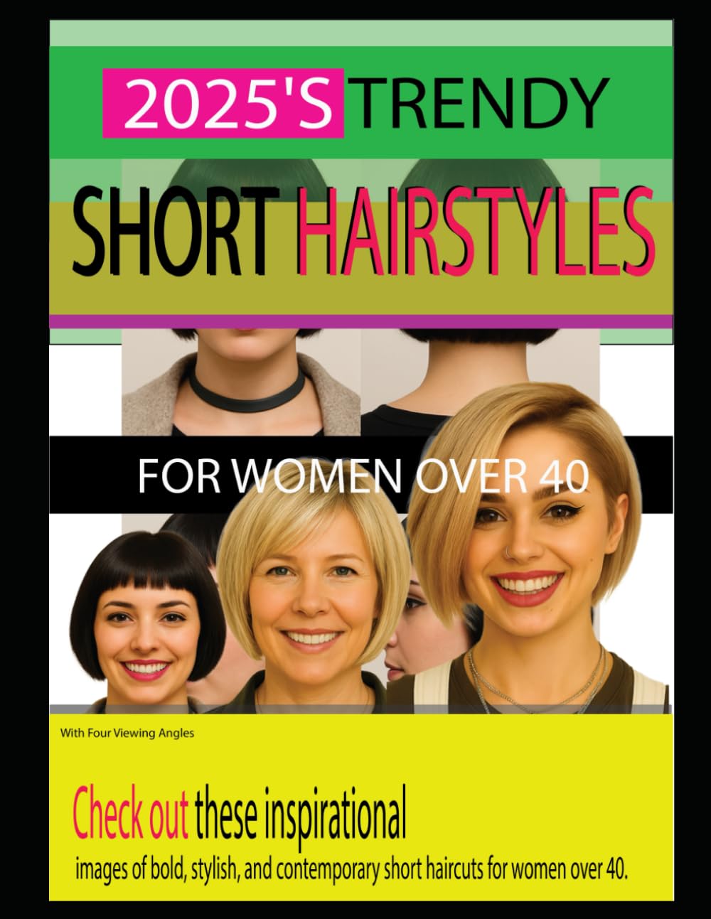 2025'S TRENDY SHORT HAIRSTYLES FOR WOMEN OVER 40: With Four Viewing Angles