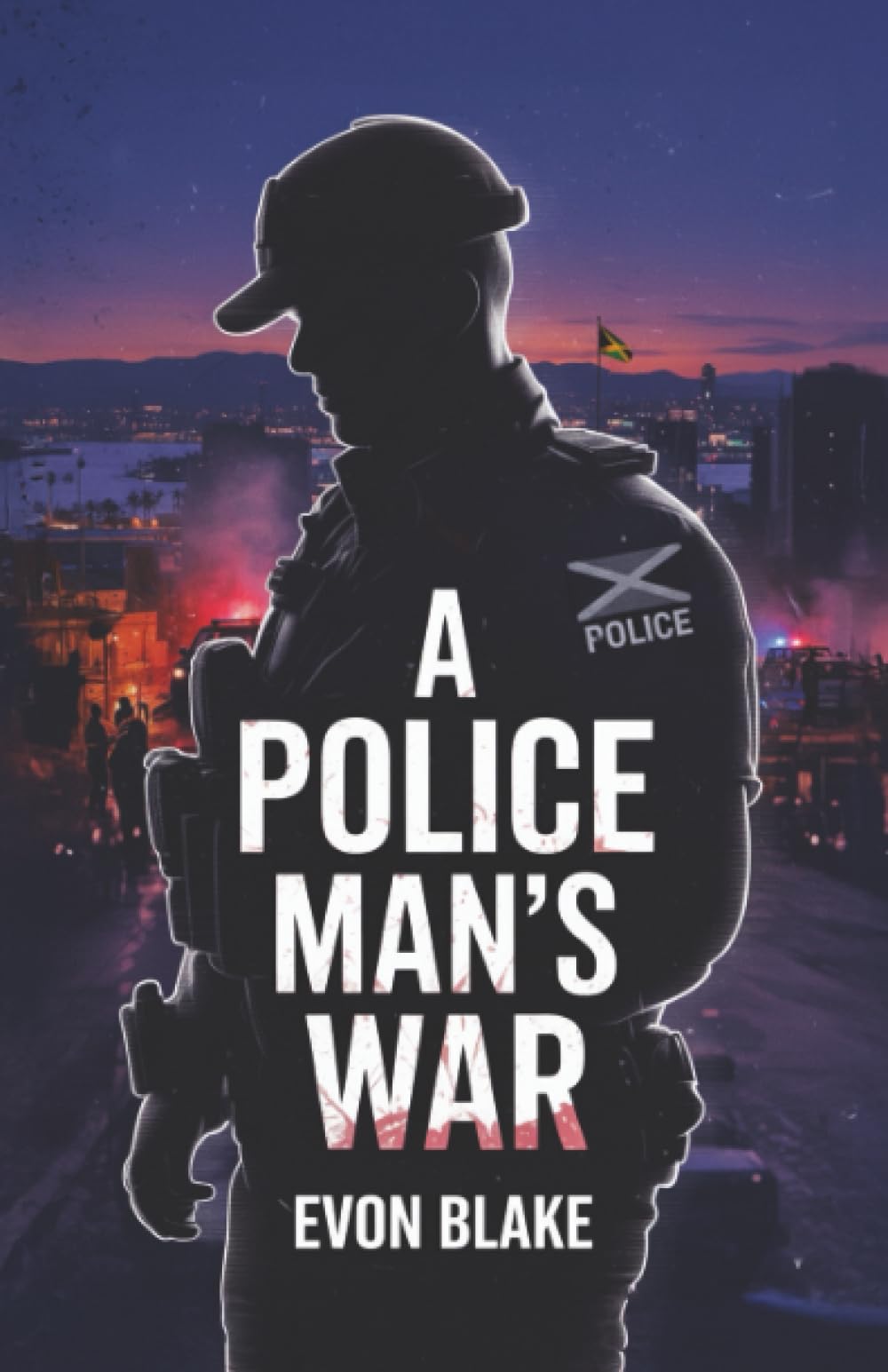 A POLICE MAN'S WAR: In the Direct Line of Fire