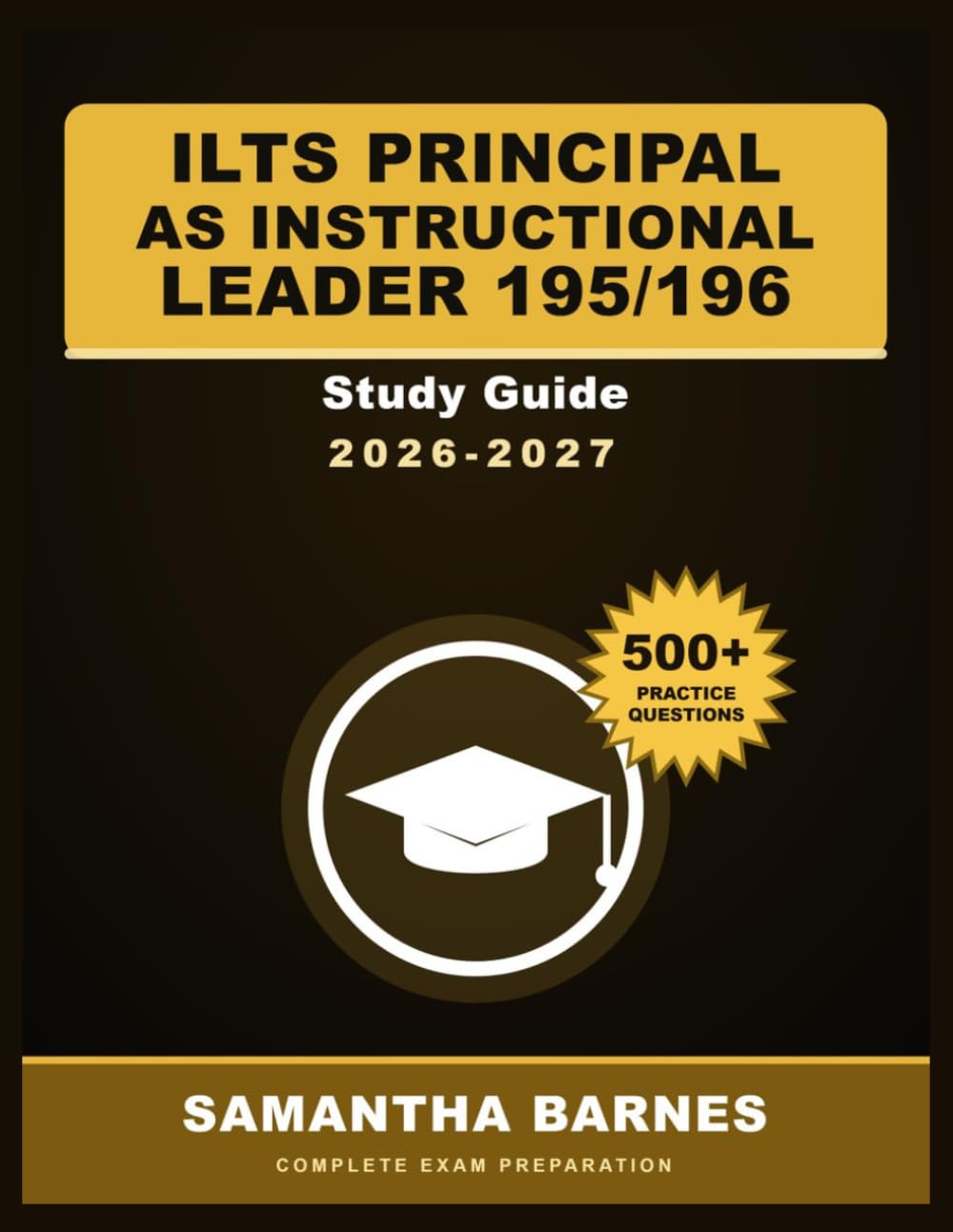 ILTS Principal as Instructional Leader 195/196 Study Guide 2026-2027