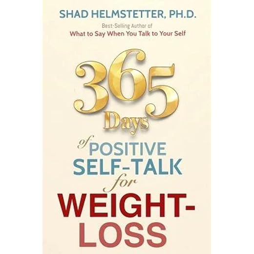 03. 365 Days of Positive Self-Talk for Weight-Loss