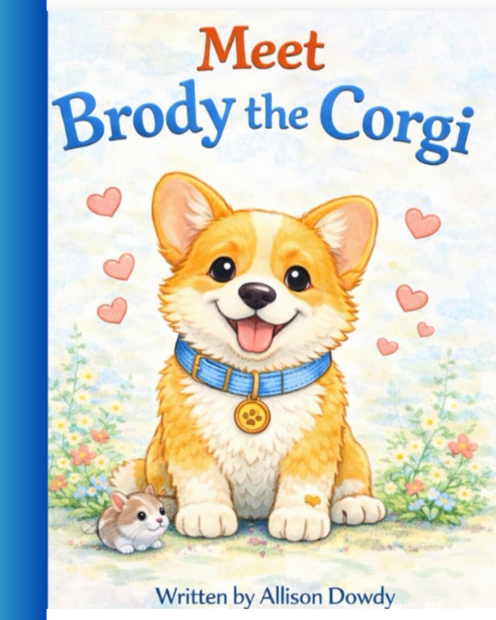 Meet Brody the Corgi (Brody the Corgi - Stories for Kids)