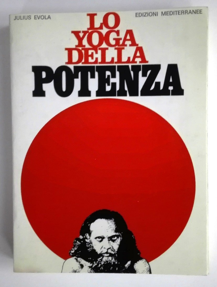 Lo yoga della potenza saggio sui Tantra