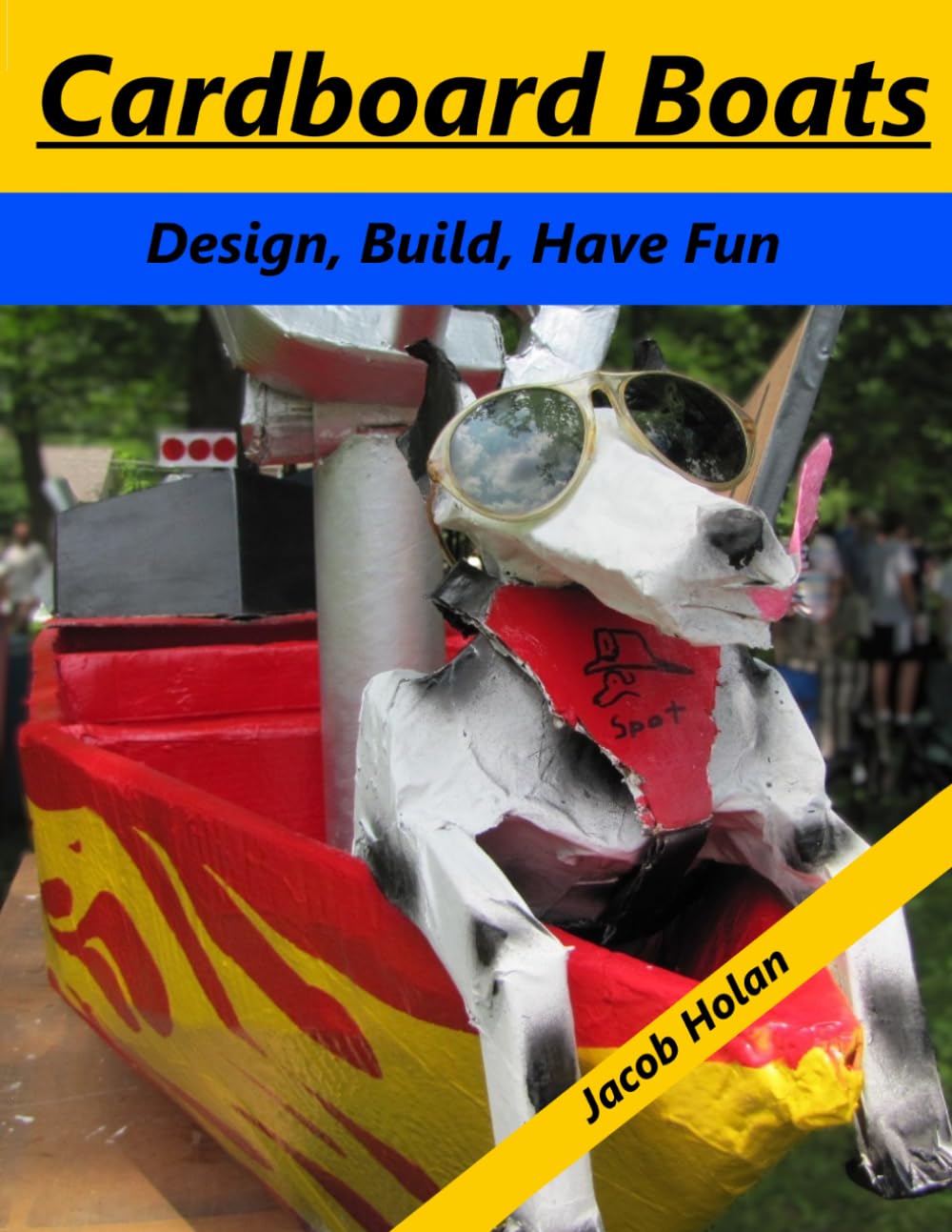 Cardboard Boats: Design, Build, Have Fun