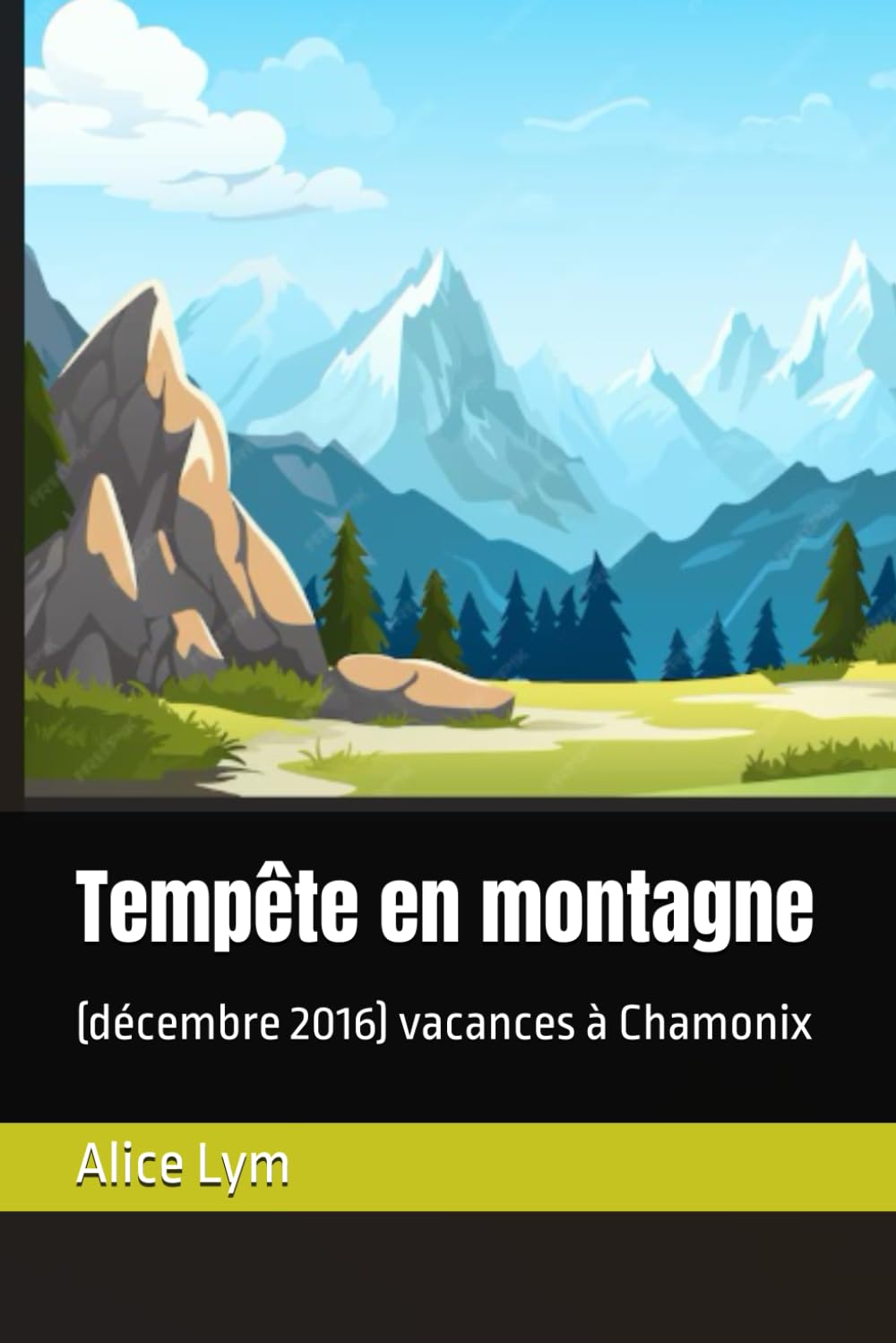 Tempête en montagne: (décembre 2016) vacances à Chamonix