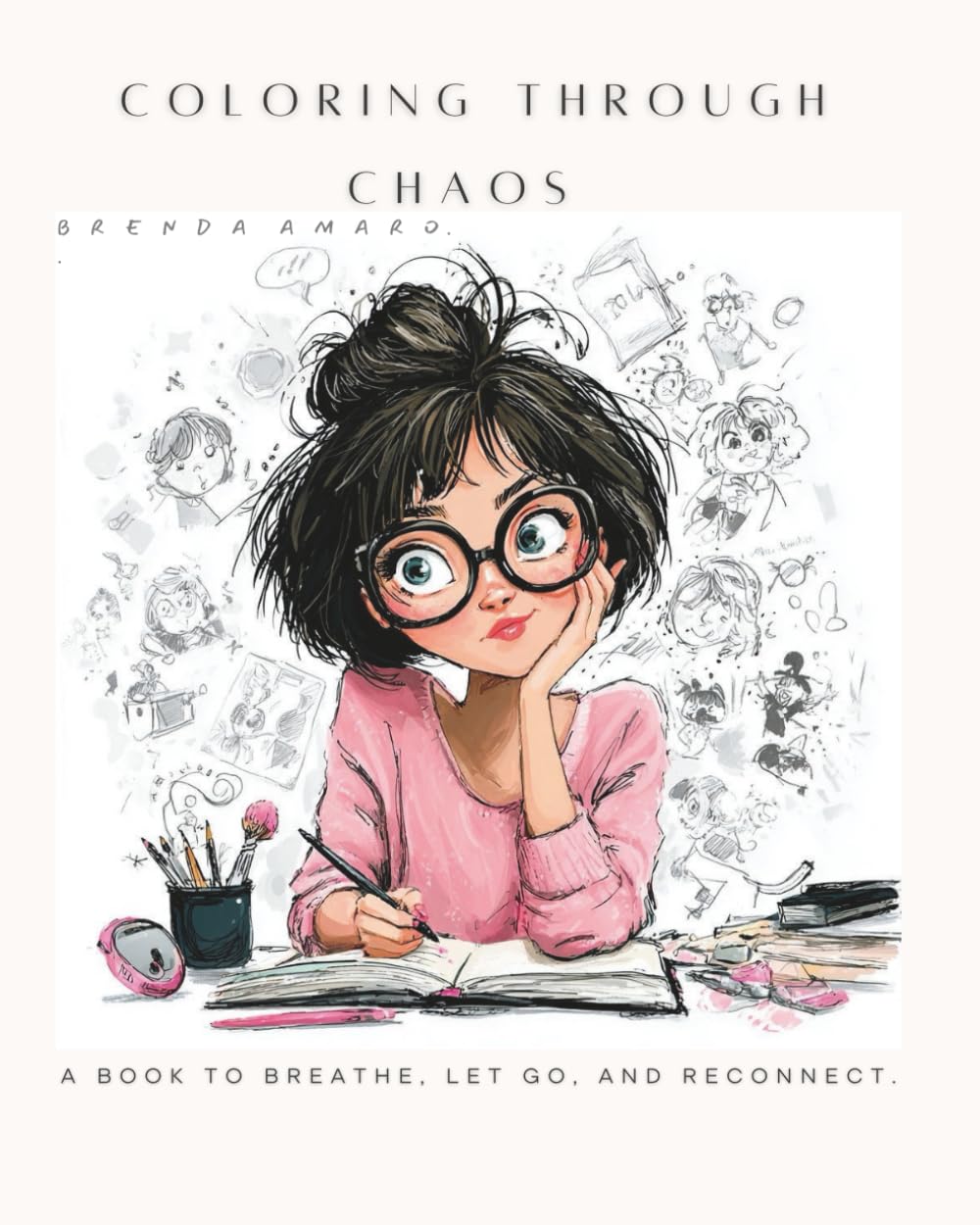 Coloring through chaos: A calming coloring book for mothers caring in difficult moments — gentle pages to rest, breathe, and reconnect.