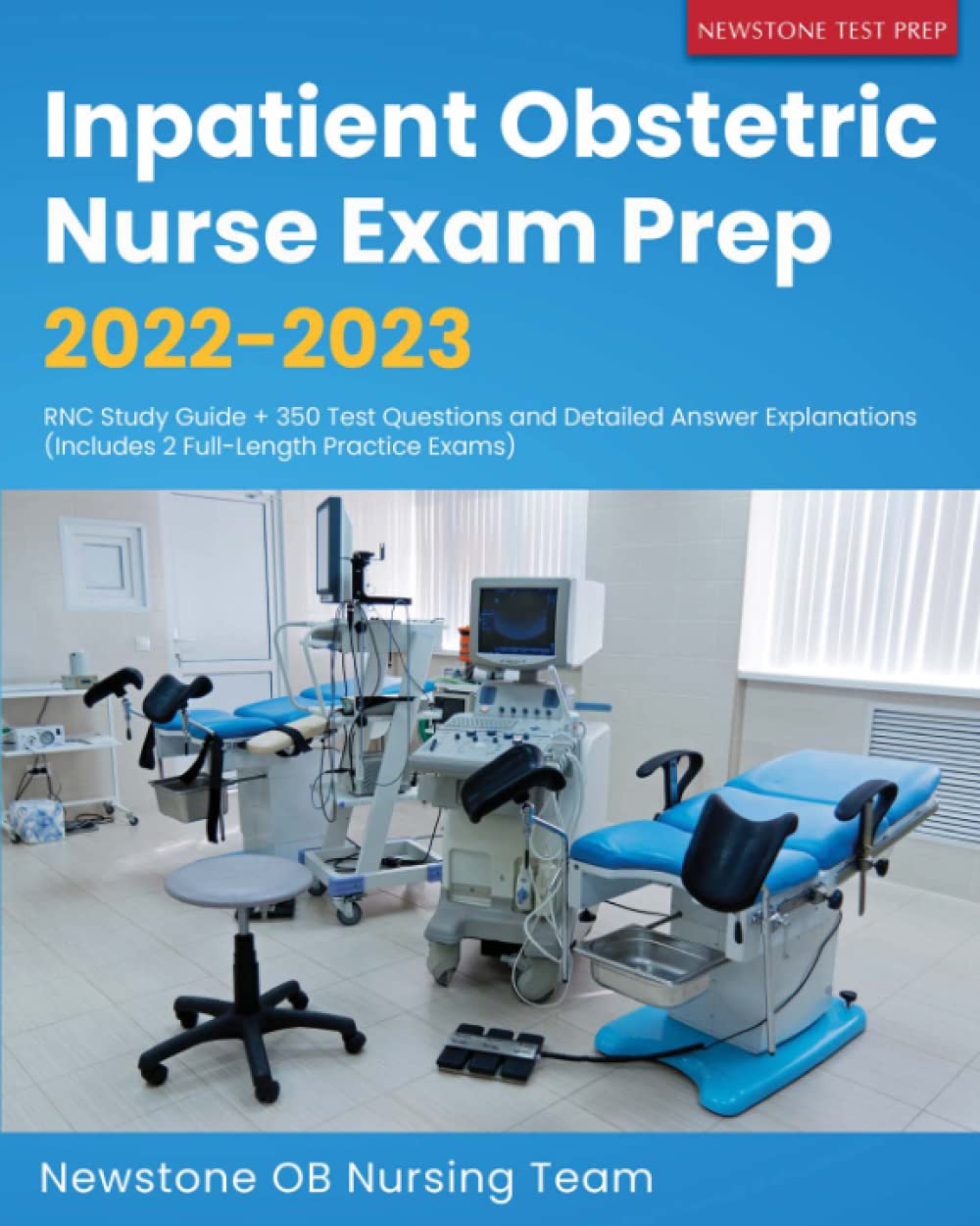 Buy Inpatient Obstetric Nurse Exam Prep 20222023 RNC Study Guide