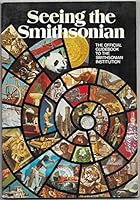 Seeing the Smithsonian B000KAF7SK Book Cover