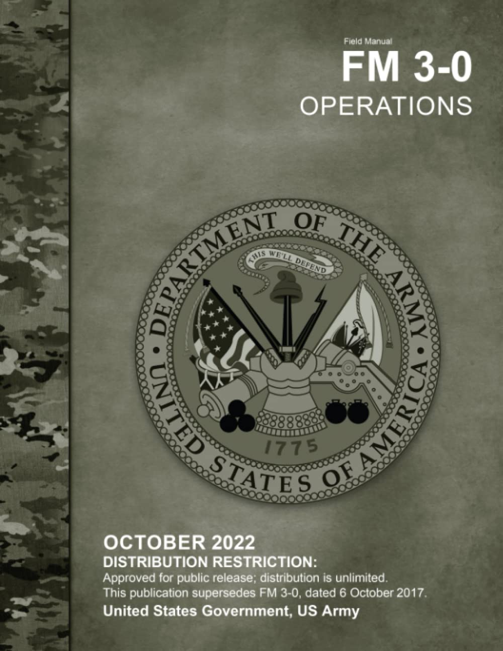 Field Manual FM 3-0 Operations October 2022
