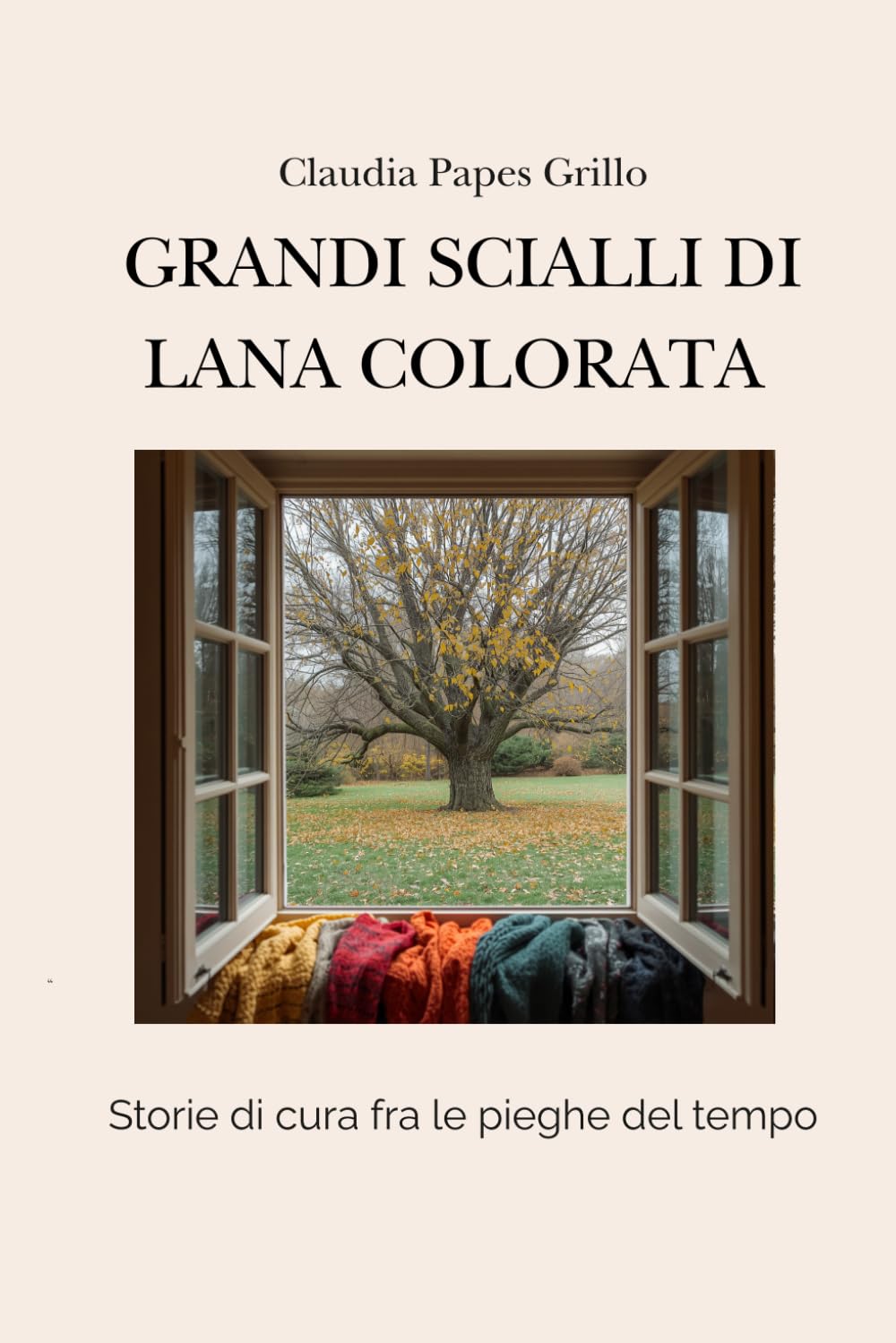 Grandi scialli di lana colorata: Storie di cura fra le pieghe del tempo