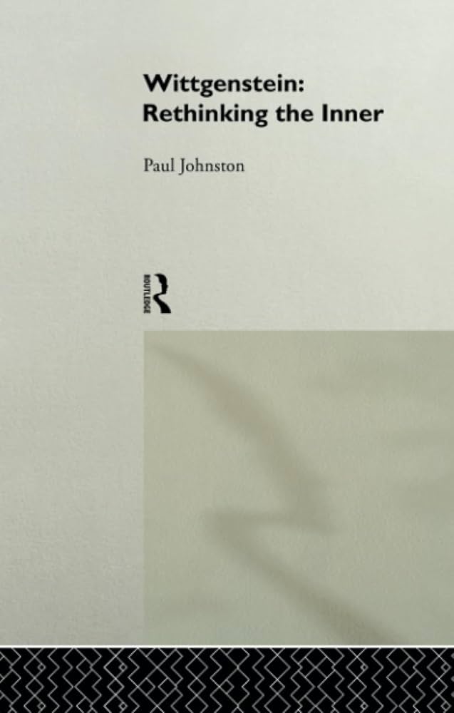 Amazon.co.jp: Wittgenstein: Rethinking the Inner : Johnston, Dr Amazon.co.jp: Wittgenstein: Rethinking the Inner : Johnston, Dr