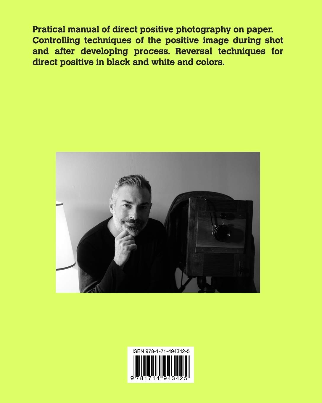 Positive Photography: Pratical manual of direct positive photography on paper