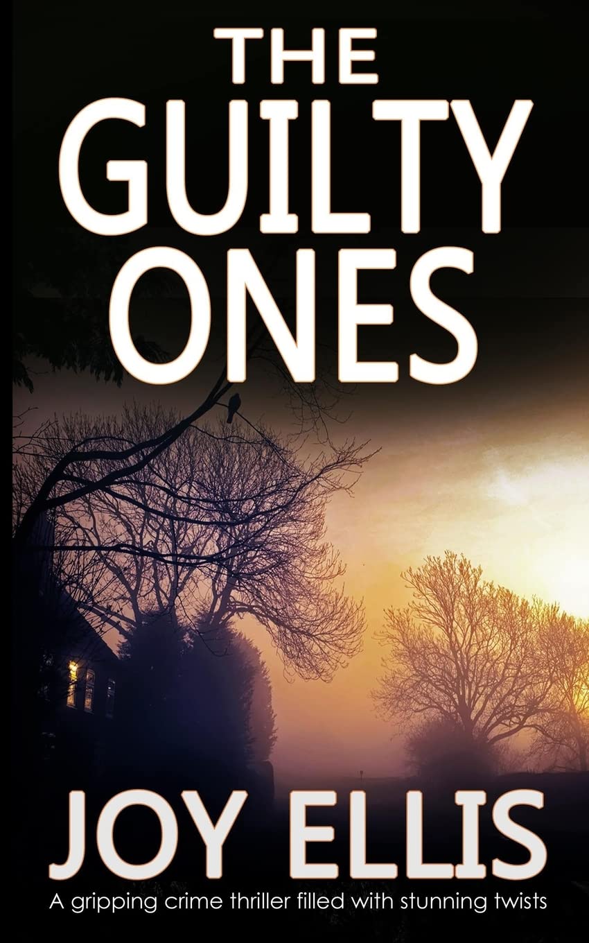 THE GUILTY ONES a gripping crime thriller filled with stunning twists: 4 (Jackman and Evans detective mysteries)