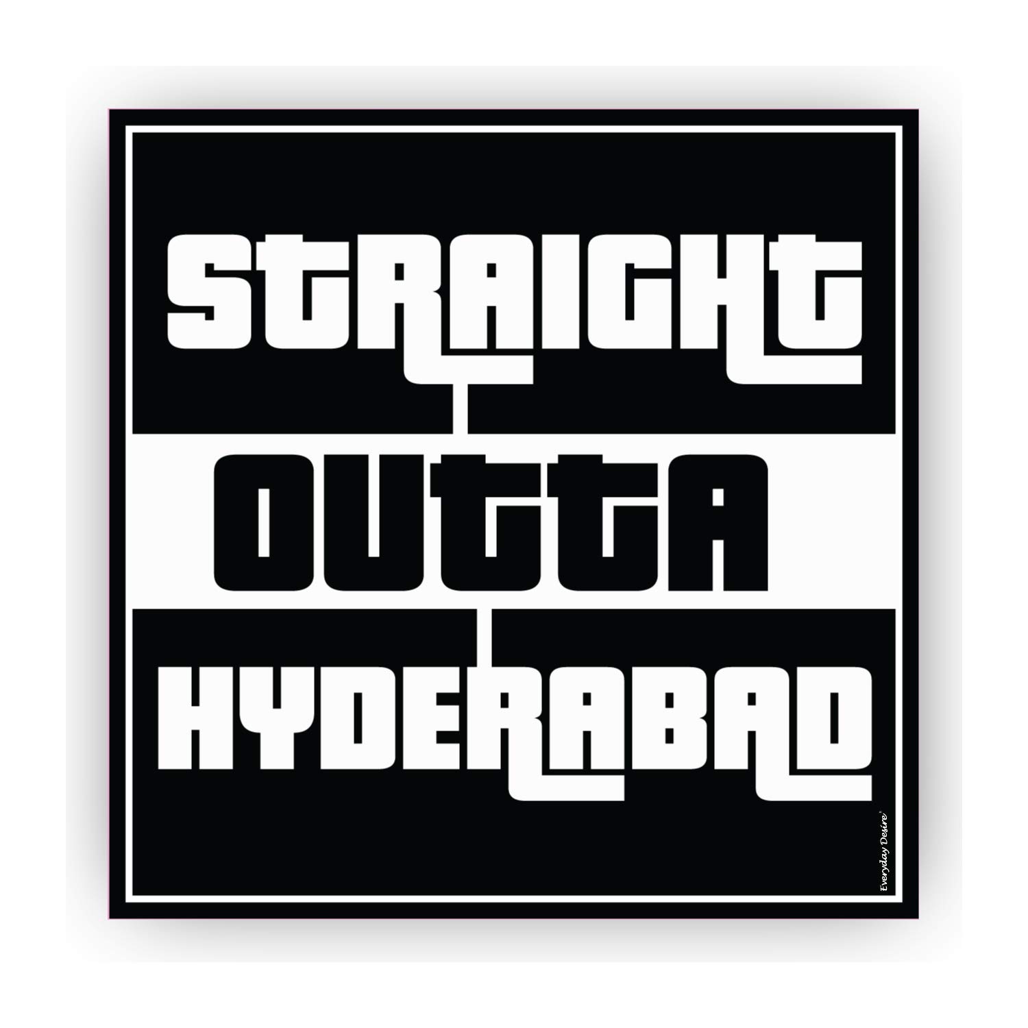 Fridge Magnet |Straight Outta (Hyderabad)