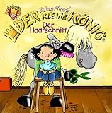 Der kleine König - Der Haarschnitt