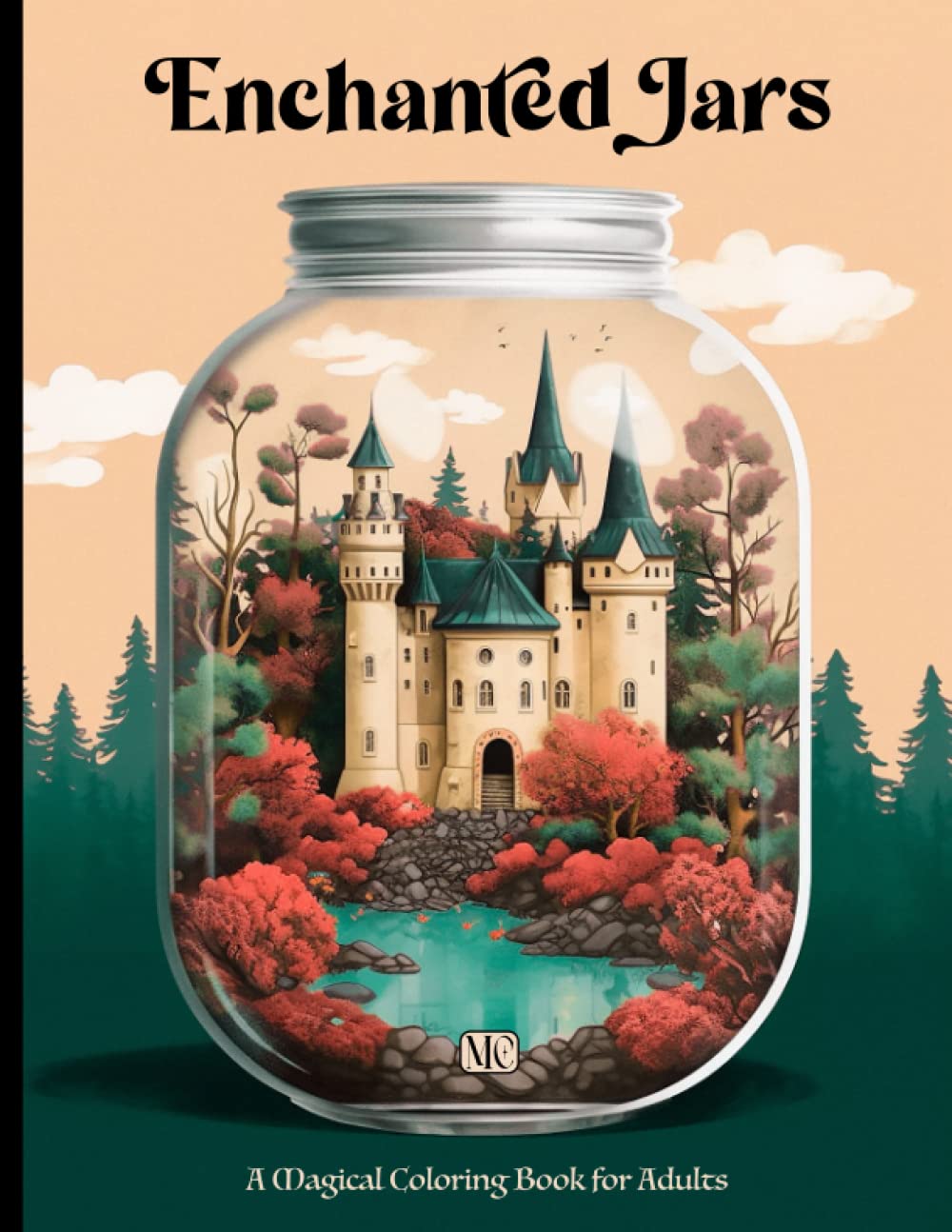 Enchanted Jars: A Magical Coloring Book for Adults