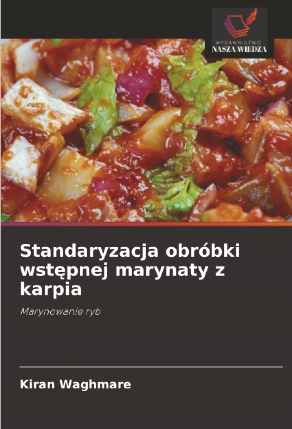 Standaryzacja obróbki wstępnej marynaty z karpia: Marynowanie ryb