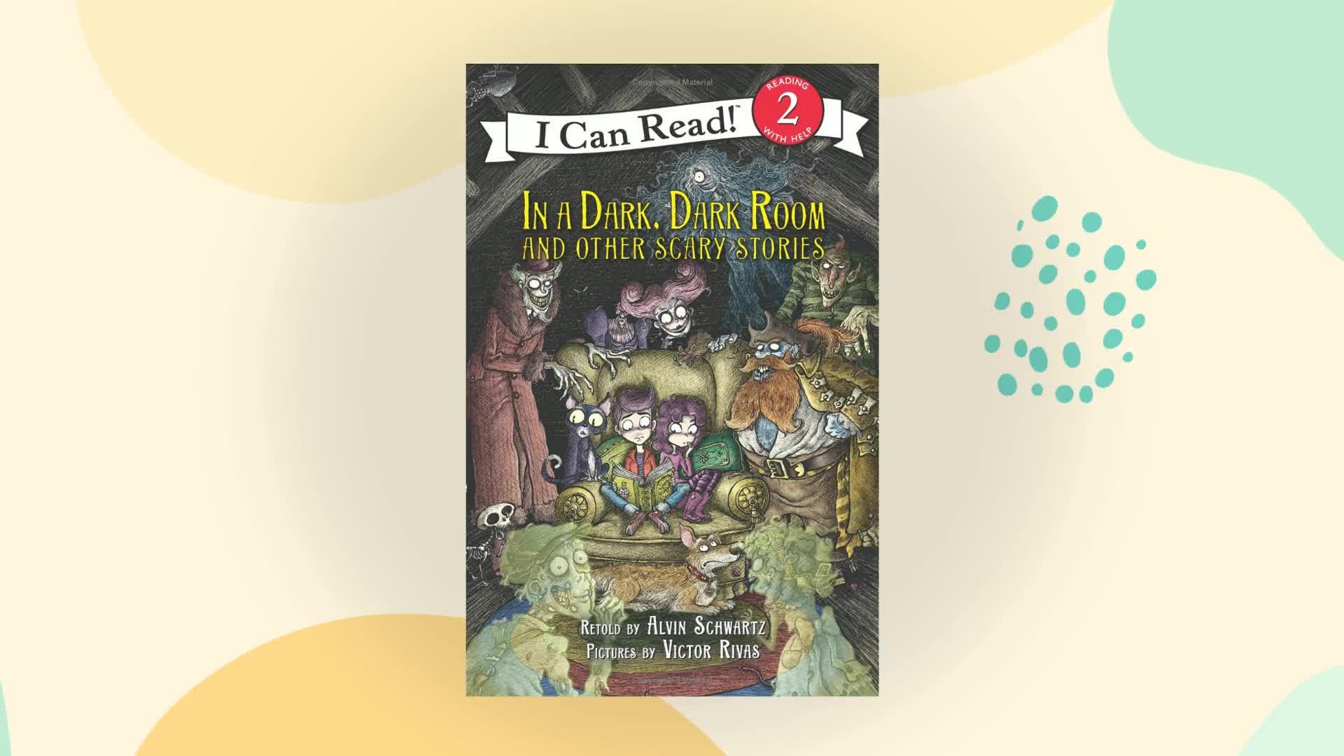 In a Dark, Dark Room and Other Scary Stories: Reillustrated Edition. A Halloween Book for Kids (I Can Read Level 2)