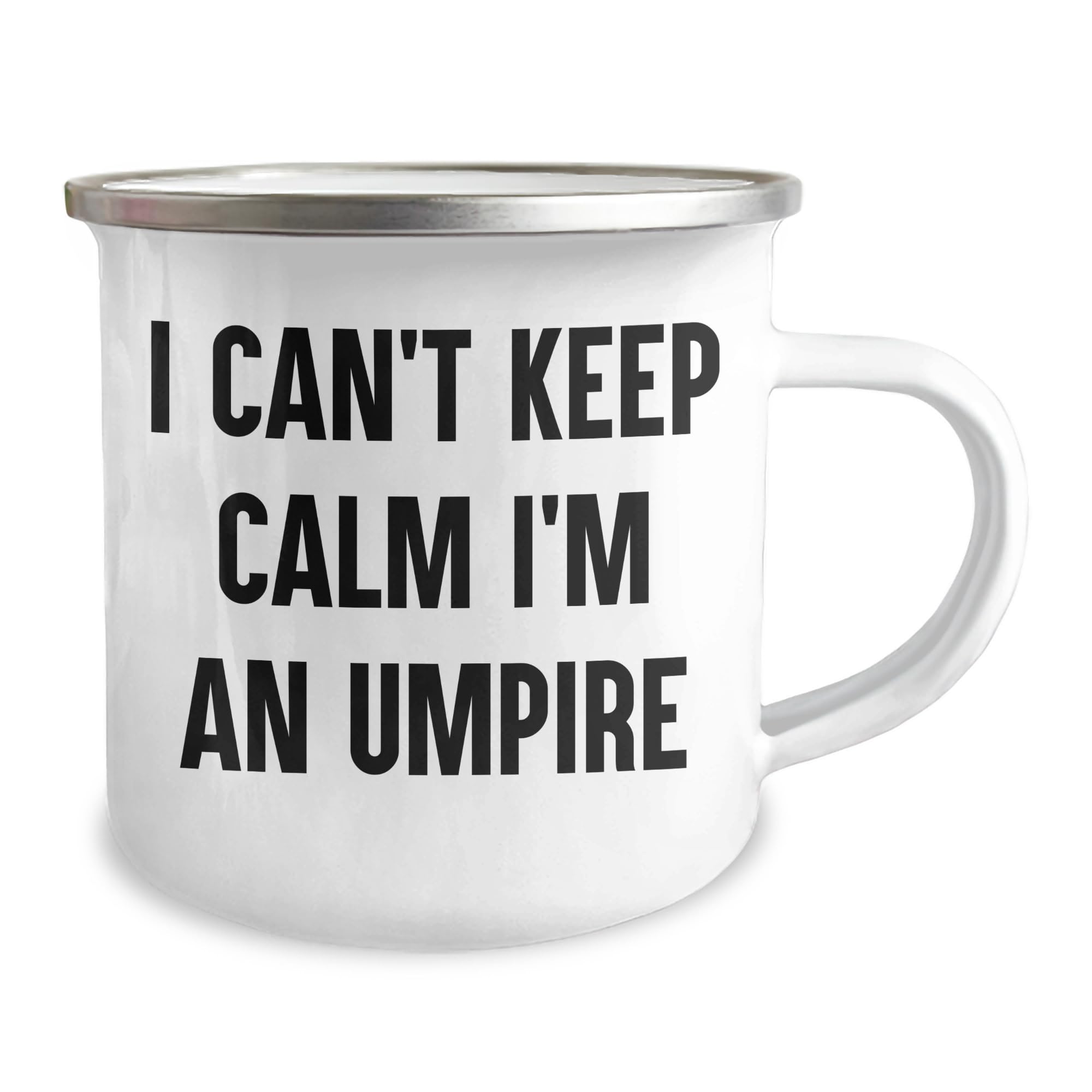 I Can't Keep Calm I'm An Umpire Funny Umpire Gifts from Friends and Family for Umpire Lovers on Birthday Unique Gifts
