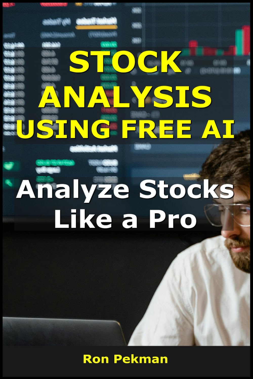 Stock Analysis Using Free AI: Analyze Stocks Like a Pro (AI for Investors)
