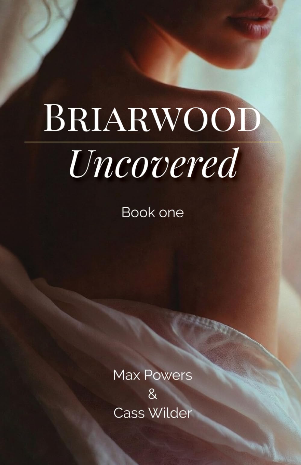 Briarwood: Uncovered