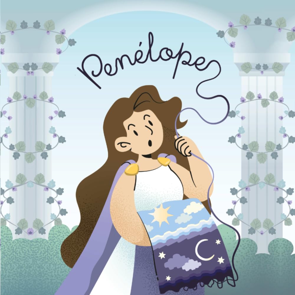 Penélope: Mitos clásicos para niños I