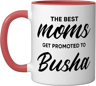 Busha Gift The Best Moms Get Promoted To Ceramic Mug, Red/White, 11oz