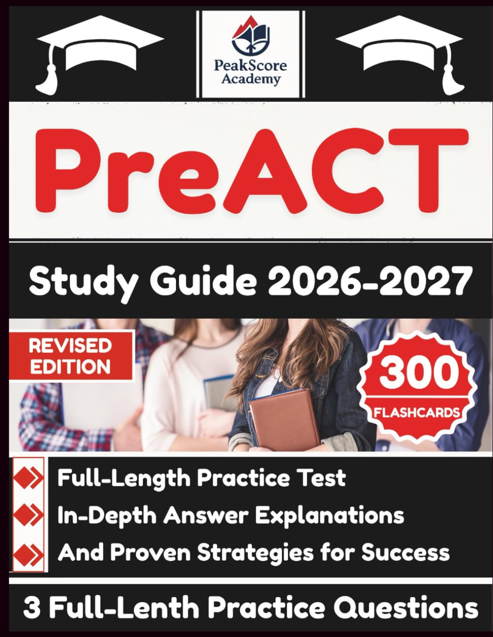 PreACT Study Guide 2026-2027: Full-Length Practice Test, In-Depth Answer Explanations, And Proven Strategies for Success