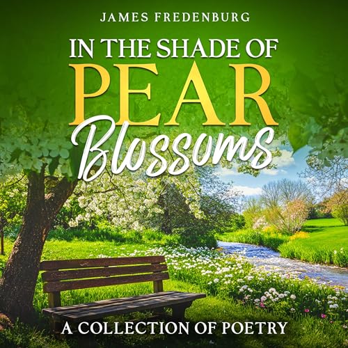 In the Shade of Pear Blossoms by James Fredenburg episode artwork
