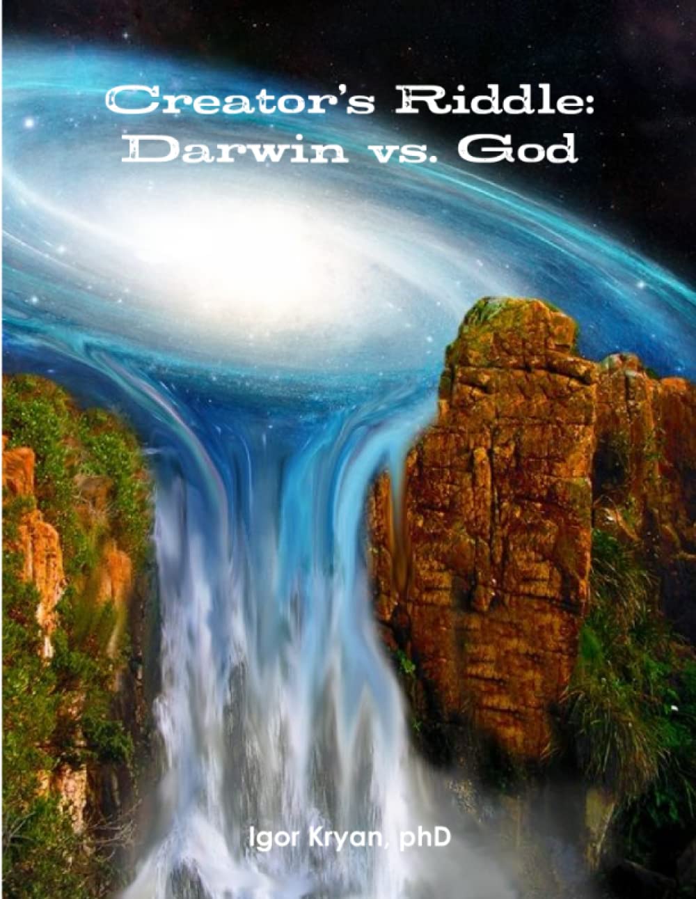 Creator's Riddle: Darwin vs. God