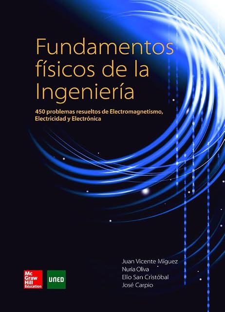 Portada de Fundamentos Físicos de la Ingeniería: 450 Problemas Resueltos de Elect