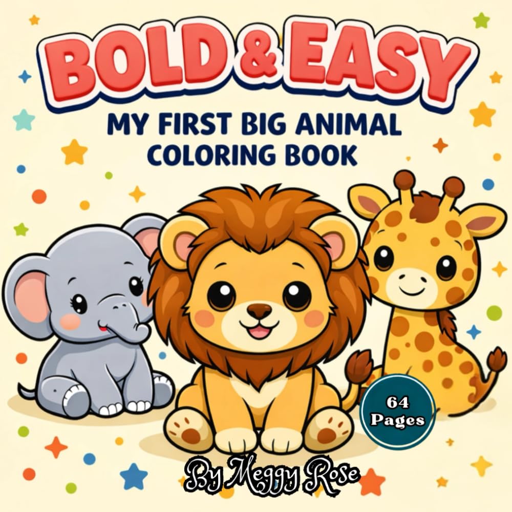 Bold and Easy: My First Animal Coloring Book