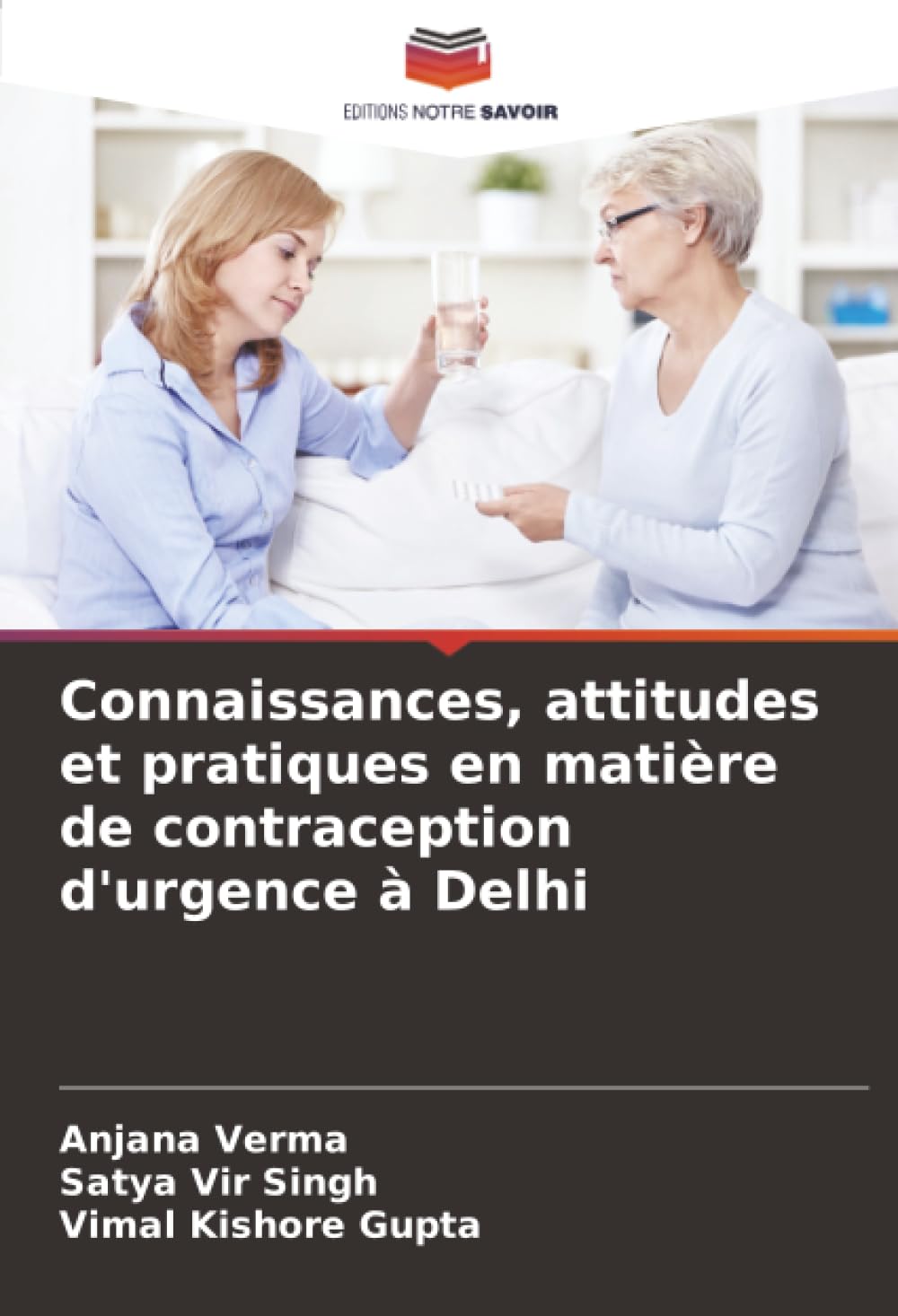 Connaissances, attitudes et pratiques en matière de contraception d'urgence à Delhi