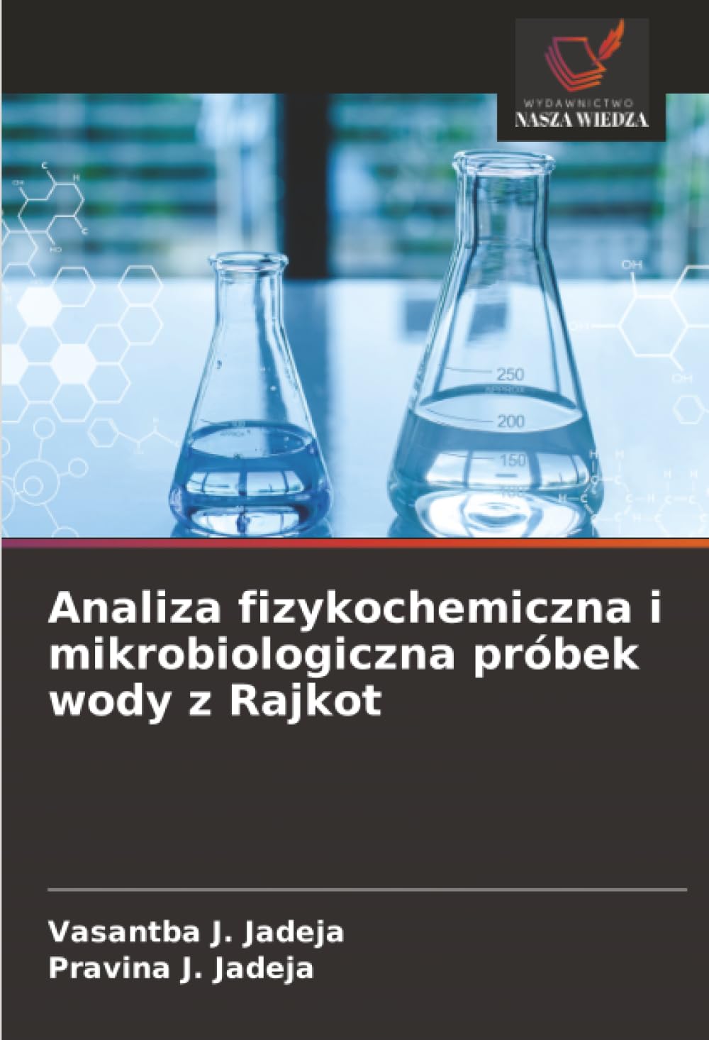 Analiza fizykochemiczna i mikrobiologiczna próbek wody z Rajkot