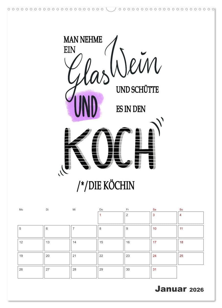 Sprüche für die Küche. Mit Jahresplaner (Wandkalender 2026 DIN A2 hoch), CALVENDO Monatskalender